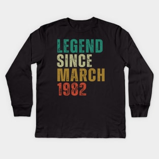 Legend Since March 1982 Awesome Retro Vintage Birthday Years Old Gift Kids Long Sleeve T-Shirt